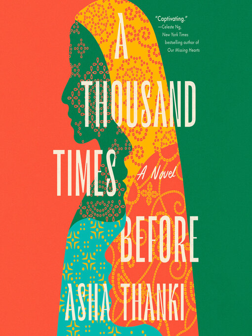 Title details for A Thousand Times Before by Asha Thanki - Wait list